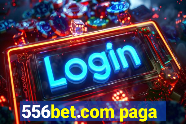 556bet.com paga